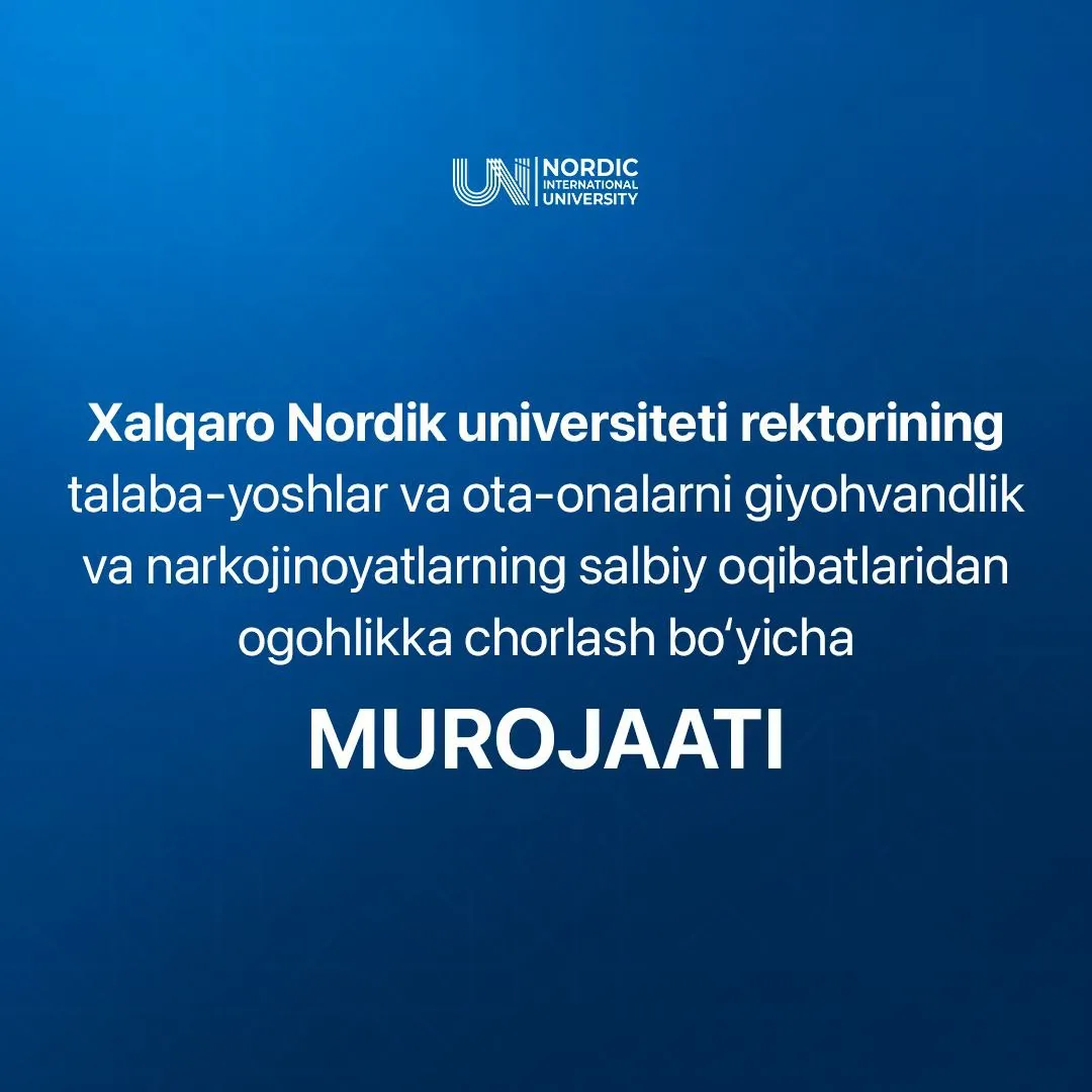 Xalqaro Nordik universiteti rektorining talabalar va ota-onalarga
MUROJAATI