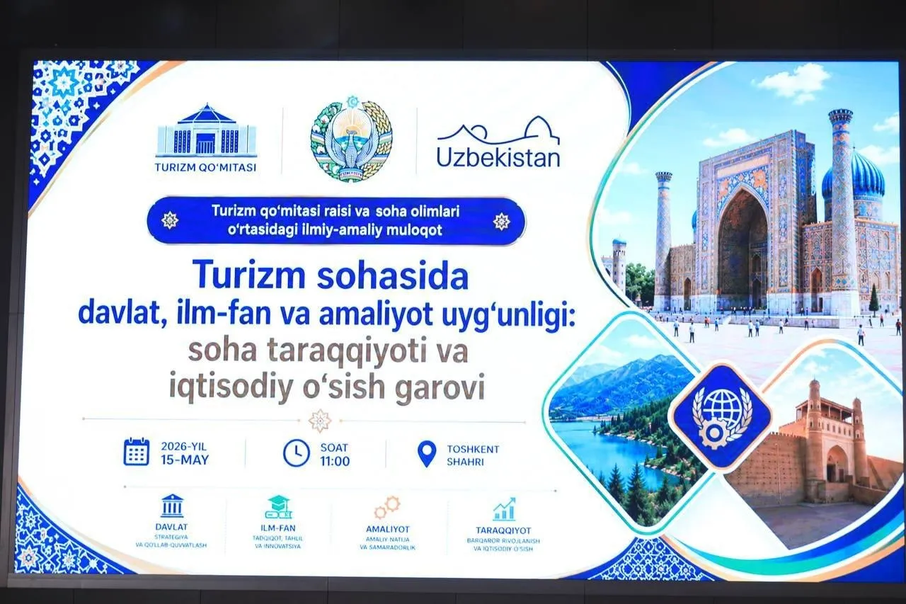 Turizmni ilmiy asosda rivojlantirish — taraqqiyotning muhim omili
